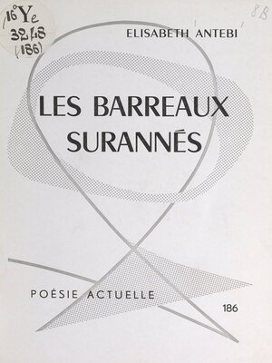cover image of Les barreaux surannés